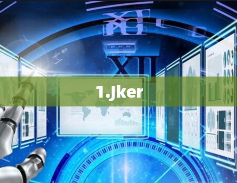 1.Jker