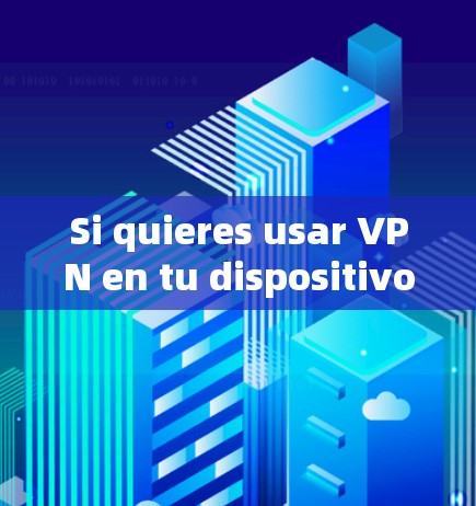 Si quieres usar VPN en tu dispositivoApple,puedes hacerlo de la siguiente manera: